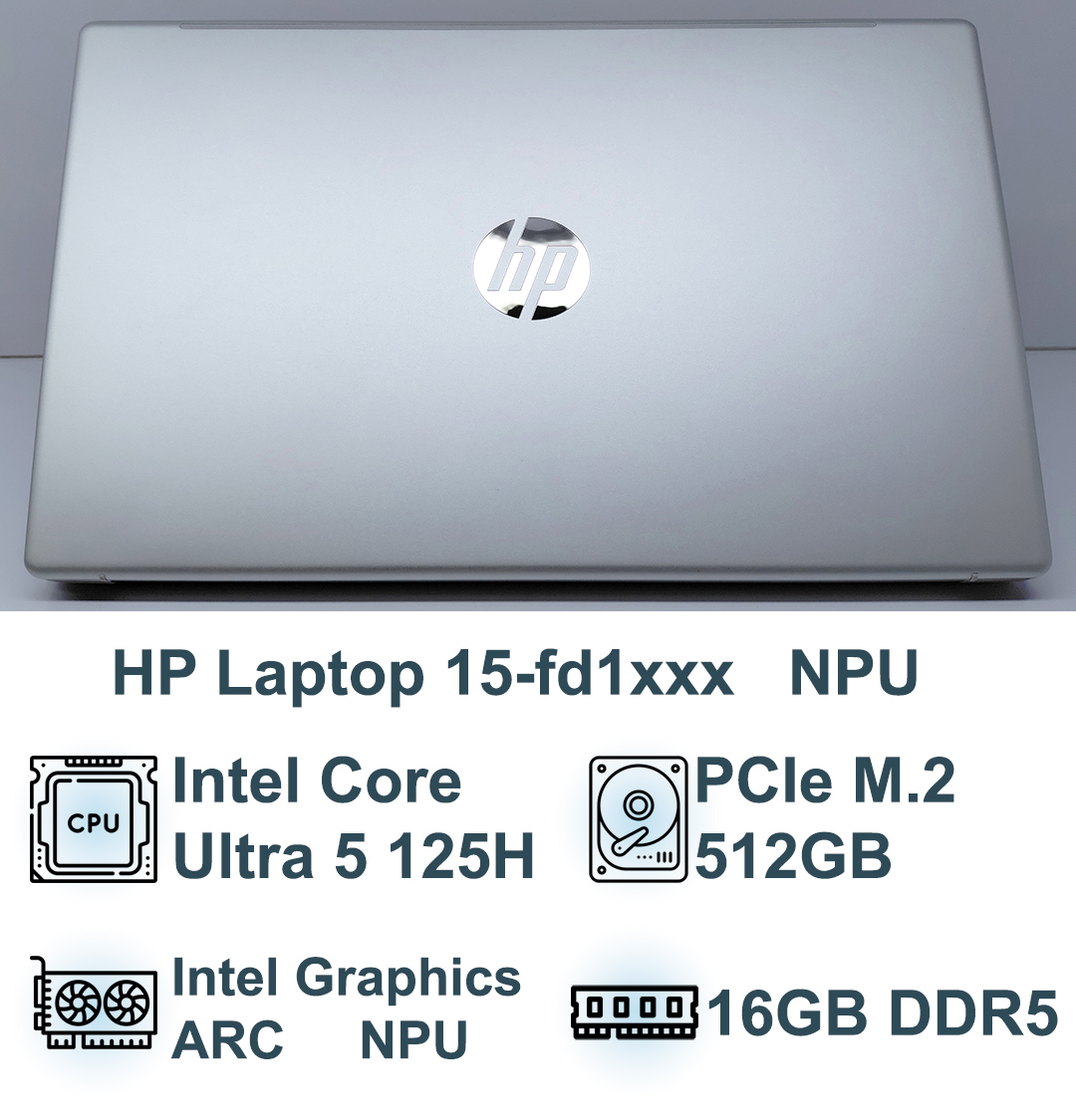 لپ تاپ اچ پی HP Laptop 15-fd1xxx پردازنده Intel Core Ultra 5 125H اولترا 5 | 16GB DDR5 | 512GB SSD | Silver