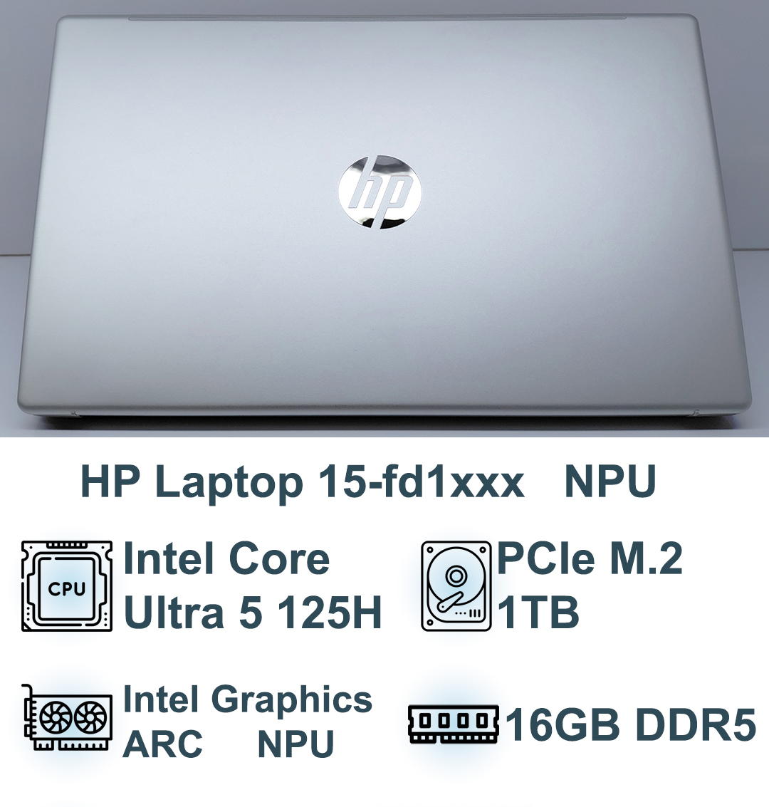 لپ تاپ اچ پی HP Laptop 15-fd1xxx پردازنده Intel Core Ultra 5 125H اولترا 5 | 16GB DDR5 | 1TB SSD | Silver